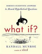 What if: serious scientific answers to absurd hypothetical, Gelezen, Randall Munroe, Verzenden