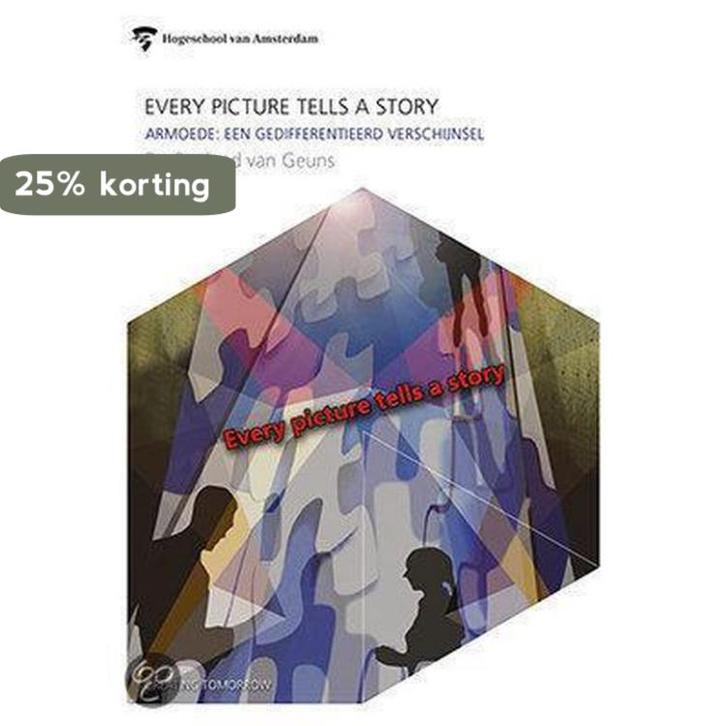 Every picture tells a story / HvA Lectorale rede, Boeken, Politiek en Maatschappij, Zo goed als nieuw, Verzenden