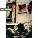 De sirenen 9789075879421 A.C. Gischler, Verzenden, Gelezen, A.C. Gischler