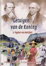 Getuigen van de koning / Vertellingen bij de, Boeken, Verzenden, Gelezen, A. Vogelaar-van Amersfoort