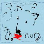 12 inch gebruikt - The Cure - Why Can't I Be You? (12Inch ..
