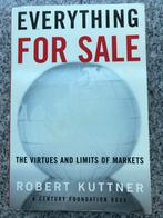 Everything for sale (Robert Kuttner), Boeken, Gelezen, Robert Kuttner, Verzenden, Economie en Marketing