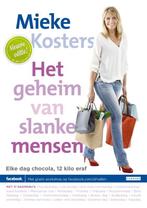 Het geheim van slanke mensen 9789048817467 Mieke Kosters, Boeken, Gelezen, Mieke Kosters, N.v.t., Verzenden