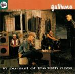 cd - Galliano - In Pursuit Of The 13th Note, Cd's en Dvd's, Verzenden, Zo goed als nieuw