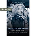 De waarheidszoekster 9789461056993 Pauline Micheels, Verzenden, Gelezen, Pauline Micheels