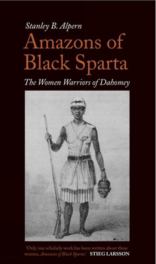 9781849041089 Amazons of Black Sparta Stanley B. Alpern, Boeken, Studieboeken en Cursussen, Nieuw, Verzenden