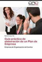 Guia Practica de Elaboracion de Un Plan de Empresa.by Vila,, Noelia Araujo Vila, Zo goed als nieuw, Verzenden
