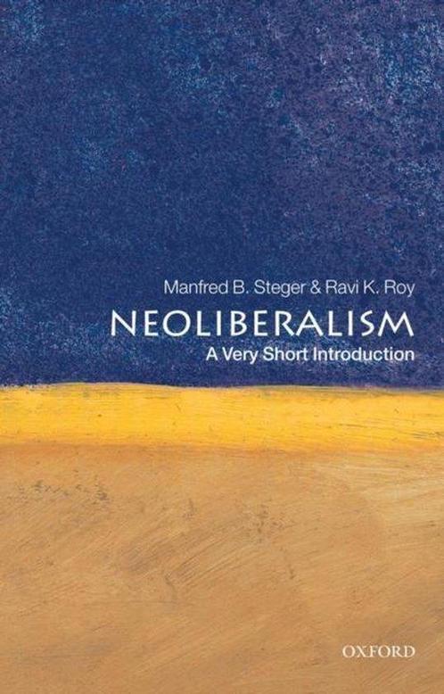 Neoliberalism 9780199560516 Manfred Steger, Boeken, Overige Boeken, Gelezen, Verzenden
