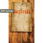 Desperado 9789461539953 Wim Kikkert, Verzenden, Zo goed als nieuw, Wim Kikkert