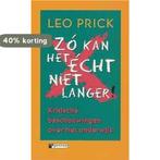 Zo kan het echt niet langer 9789055153121 L. Prick, Boeken, Verzenden, Gelezen, L. Prick