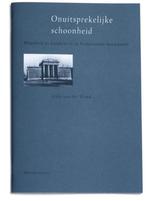 Onuitsprekelijke schoonheid 9789065544919 Auke van der Woud, Verzenden, Gelezen, Auke van der Woud