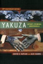9780520274907 Yakuza | Tweedehands, Boeken, Verzenden, Zo goed als nieuw, David E. Kaplan