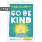 Go Be Kind 9781948836050 Leon Logothetis, Boeken, Verzenden, Gelezen, Leon Logothetis