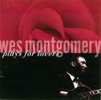 cd - Wes Montgomery - Plays For Lovers, Verzenden, Zo goed als nieuw