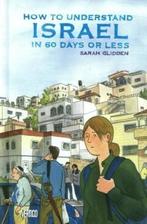 How To Understand Israel In 60 Days HC 9781401222338 GLIDDEN, Boeken, Verzenden, Zo goed als nieuw, GLIDDEN