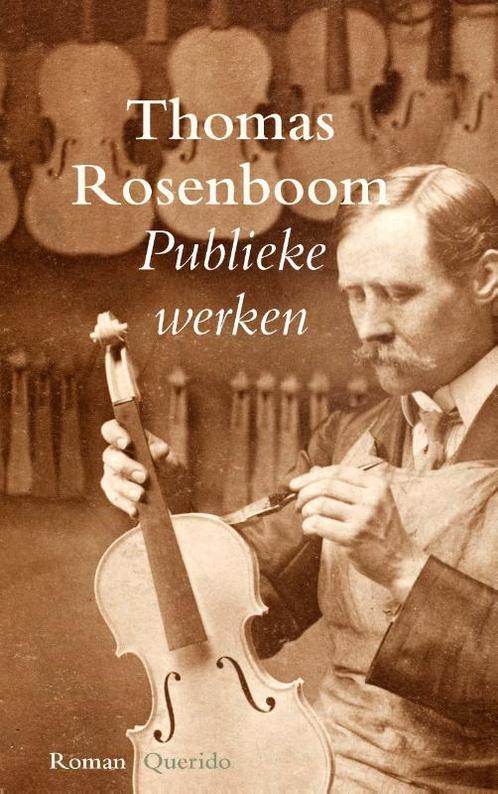 Publieke werken 9789021412283 Thomas Rosenboom, Boeken, Romans, Gelezen, Verzenden