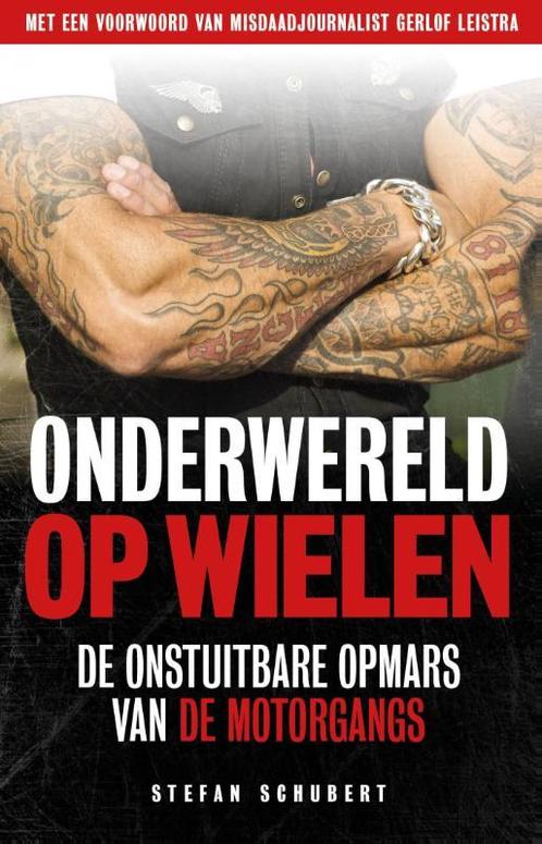 Onderwereld op wielen 9789089755506 Stefan Schubert, Boeken, Thrillers, Gelezen, Verzenden