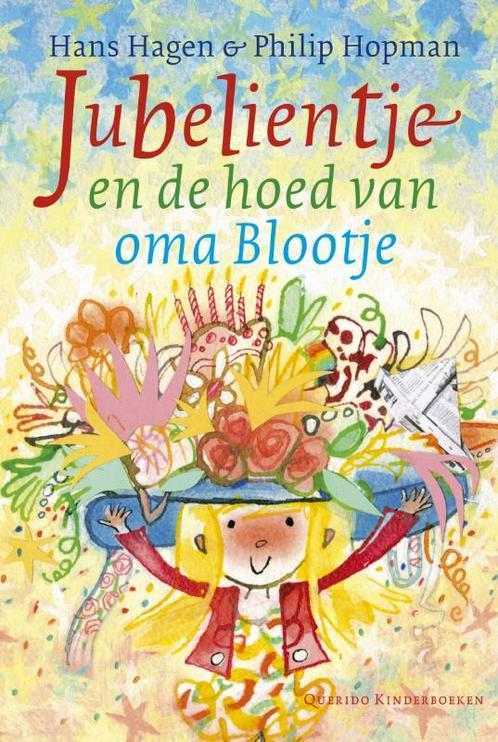 Jubelientje en de hoed van oma Blootje 9789045119427, Boeken, Kinderboeken | Jeugd | onder 10 jaar, Gelezen, Verzenden