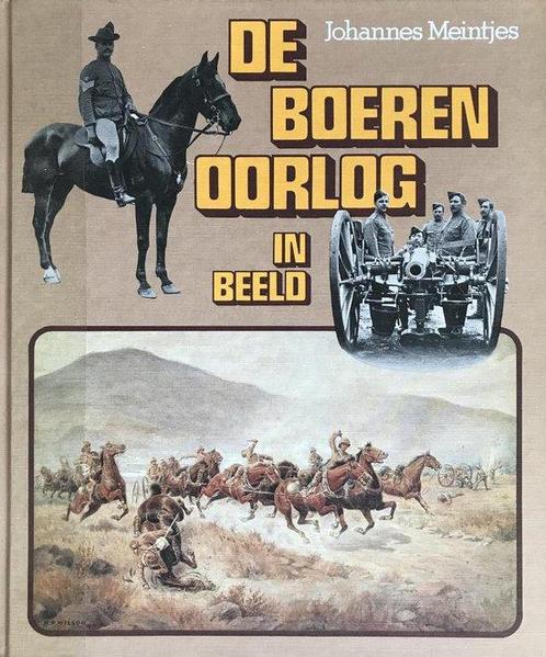 De Boerenoorlog in beeld 9789022838303 Johannes Meintjes, Boeken, Overige Boeken, Gelezen, Verzenden