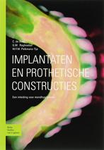 Implantaten en prothetische constructies 9789031343812, Boeken, Verzenden, Zo goed als nieuw, J. Raghoebar