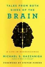 Tales from both sides of the brain: a life in neuroscience, Gelezen, Michael S. Gazzaniga, Verzenden