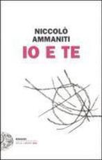 Io e te 9788806206802 Niccolo Ammaniti, Verzenden, Gelezen, Niccolo Ammaniti