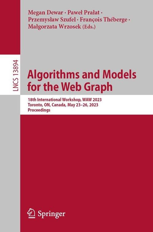 Lecture Notes in Computer Science- Algorithms and Models for, Boeken, Overige Boeken, Zo goed als nieuw, Verzenden