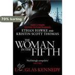 The Woman in the Fifth 9780099564867 Douglas Kennedy, Boeken, Verzenden, Gelezen, Douglas Kennedy