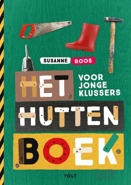 Het huttenboek voor jonge klussers 9789021424057, Boeken, Overige Boeken, Zo goed als nieuw, Verzenden