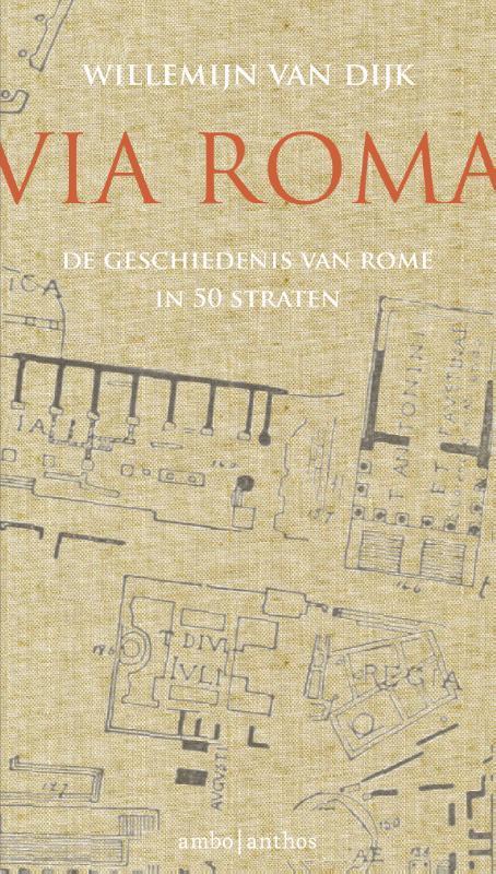 Via Roma 9789026332692 Willemijn van Dijk, Boeken, Reisverhalen, Gelezen, Verzenden