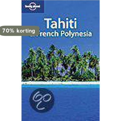 Tahiti and French Polynesia 9781740599986 Becca Blond, Boeken, Taal | Engels, Gelezen, Verzenden