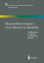 Neuroinflammation - From Bench to Bedside. Kettenmann, H., Verzenden, Zo goed als nieuw, Kettenmann, H.