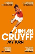 My Turn: The Autobiography 9781509813902 johan cruyff, Verzenden, Zo goed als nieuw, Johan cruyff