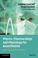 Physics, Pharmacology and Physiology for Anaesthetists Cross, Verzenden, Gelezen, Cross