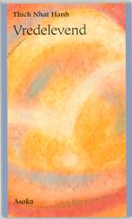 Vredelevend / Dharma Pocket 9789056700348 Thich Nhat Hanh, Boeken, Verzenden, Zo goed als nieuw, Thich Nhat Hanh