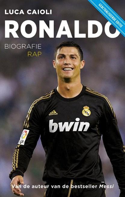 Ronaldo | 9789400401464 | Luca Caioli, Boeken, Biografieën, Zo goed als nieuw