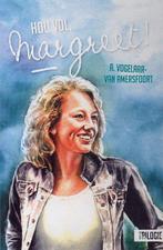 Hou vol Margreet! 9789033634499 A. Vogelaar-van Amersfoort, Boeken, Verzenden, Zo goed als nieuw, A. Vogelaar-van Amersfoort