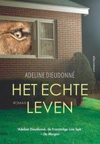 Het echte leven (9789025454647, Adeline Dieudonné), Boeken, Verzenden, Nieuw