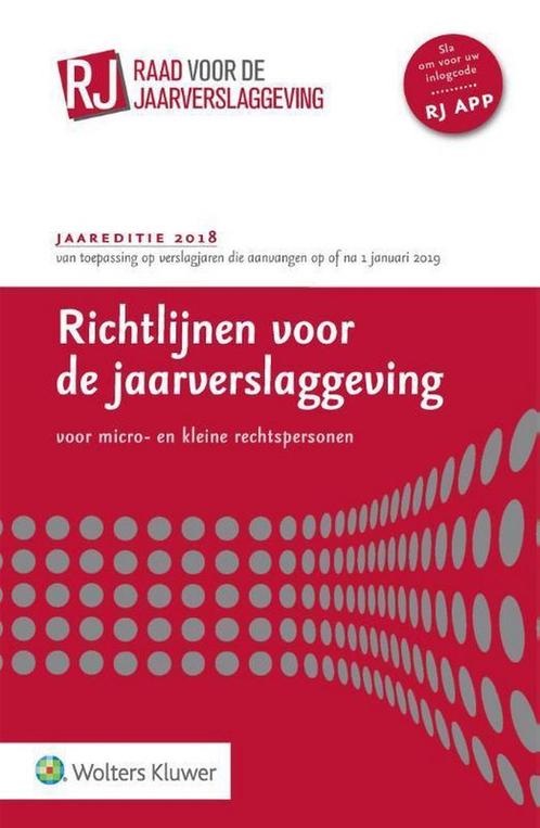 9789013147902 Richtlijnen voor de Jaarverslaggeving 2018, Boeken, Schoolboeken, Zo goed als nieuw, Verzenden