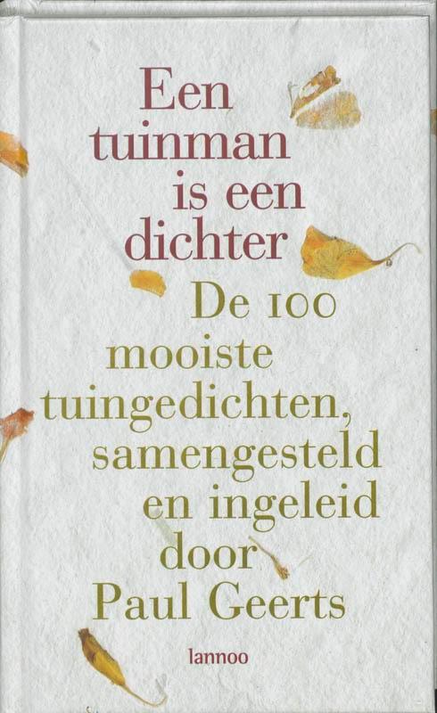 Een tuinman is een dichter 9789020939828, Boeken, Overige Boeken, Zo goed als nieuw, Verzenden