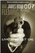 Live and let die / James Bond 007 9789046112731 Ian Fleming, Boeken, Verzenden, Gelezen, Ian Fleming