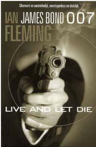 Live and let die / James Bond 007 9789046112731 Ian Fleming, Boeken, Romans, Gelezen, Verzenden