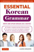 9780804844314 Essential Korean Grammar | Tweedehands, Boeken, Studieboeken en Cursussen, Verzenden, Zo goed als nieuw, Laura Kingdon