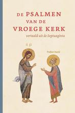 De Psalmen van de vroege kerk 9789089123299, Verzenden, Zo goed als nieuw