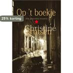 Op t boekje 9789493048249 Christine Crutsen, Boeken, Verzenden, Gelezen, Christine Crutsen