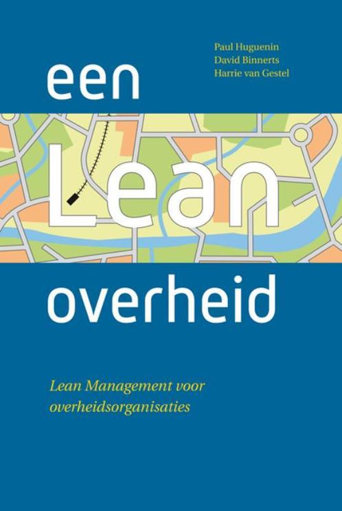 Een Lean Overheid 9789076992136 Paul Huguenin, Boeken, Economie, Management en Marketing, Zo goed als nieuw, Verzenden
