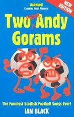 Two Andy Gorams: the funniest Scottish football songs ever, IAN BLACK is an author, playwright and broadcaster who has reluctantly entered his sixth decade. His hobbies include travelling with the Tartan Army and watching Scotland, as well as football and attempting to widen his already extensive knowledge of alcoholic beverages.