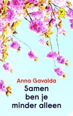 Samen ben je minder alleen / Colibri-bibliotheek / 39, Boeken, Verzenden, Zo goed als nieuw, Anna Gavalda