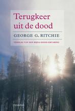 Terugkeer uit de dood 9789060382059 G.G. Ritchie, Boeken, Verzenden, Zo goed als nieuw, G.G. Ritchie