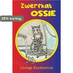 Zwerfkat Ossie 9789462665477 George Knottnerus, Boeken, Verzenden, Zo goed als nieuw, George Knottnerus